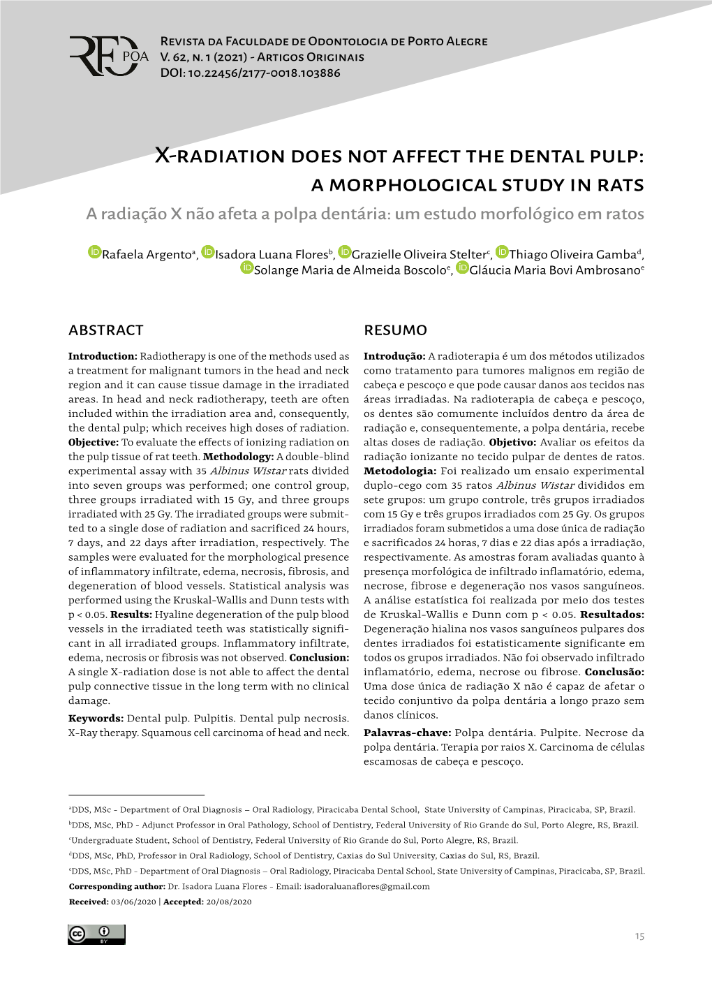 X-Radiation Does Not Affect the Dental Pulp: a Morphological Study in Rats a Radiação X Não Afeta a Polpa Dentária: Um Estudo Morfológico Em Ratos