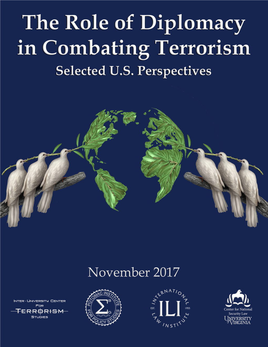 The Role of Diplomacy in Combating Terrorism: Selected U.S