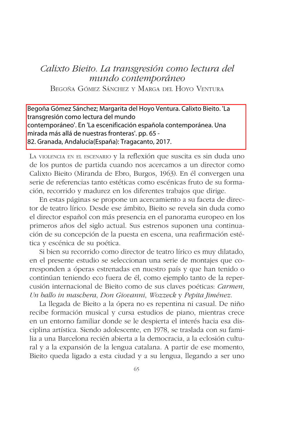 Calixto Bieito. La Transgresión Como Lectura Del Mundo Contemporáneo Begoña Gómez Sánchez Y Marga Del Hoyo Ventura