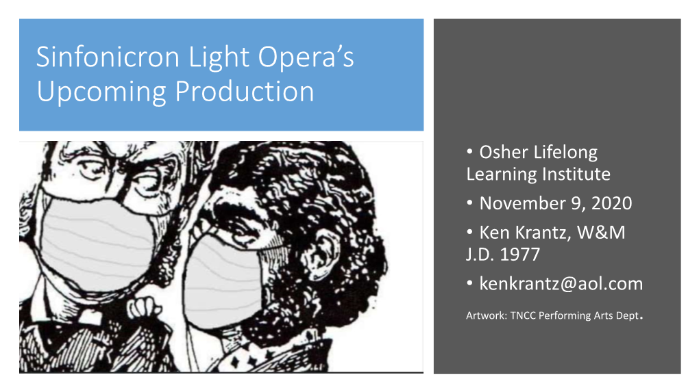 Sinfonicron Light Opera's Upcoming Production