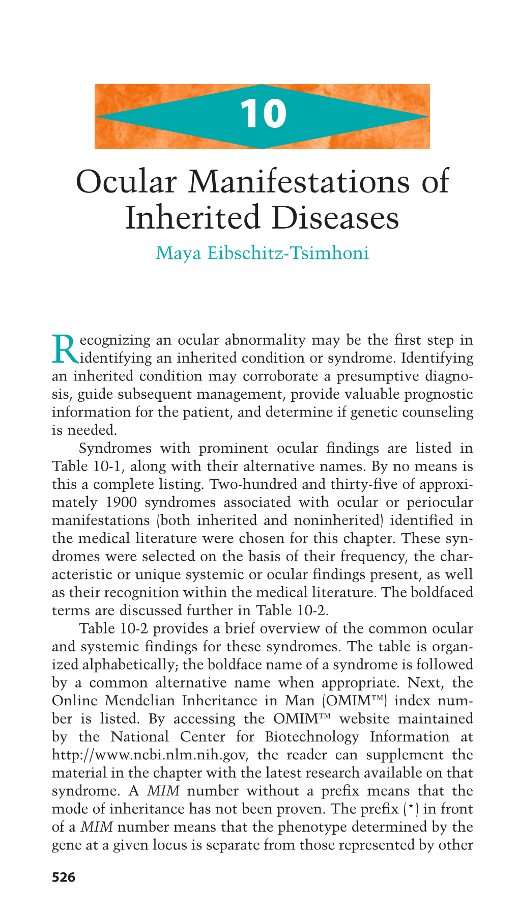 Ocular Manifestations of Inherited Diseases Maya Eibschitz-Tsimhoni