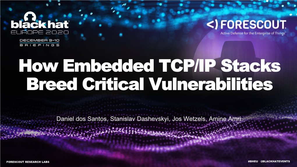 How Embedded TCP/IP Stacks Breed Critical Vulnerabilities