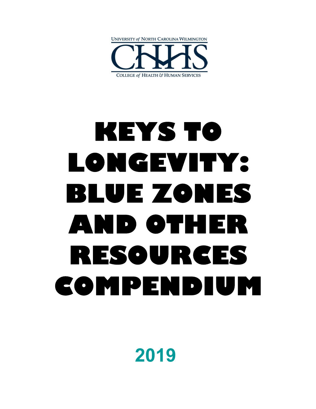 Keys to Longevity: Blue Zones and Other Resources