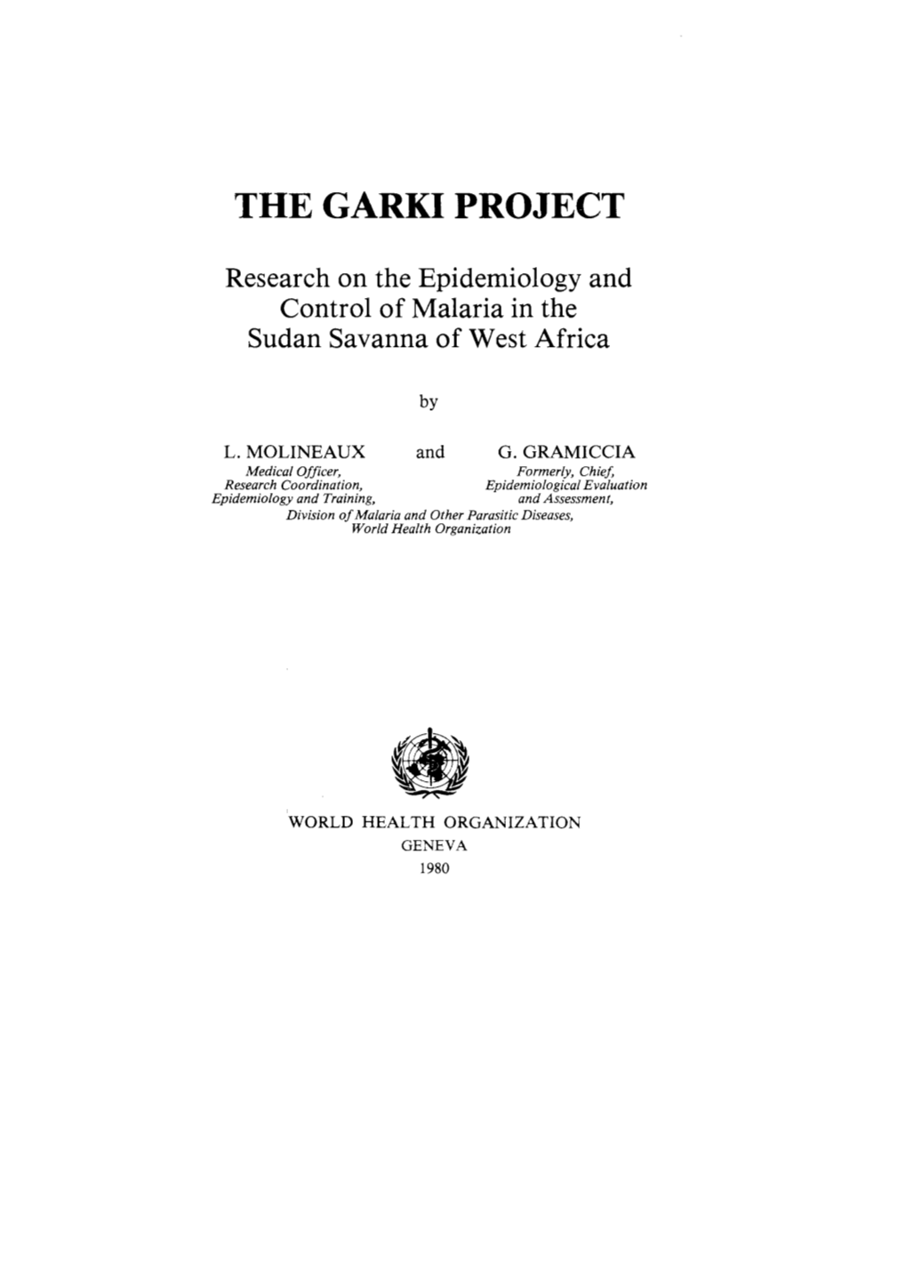 The Garki Project : Research on the Epidemiology