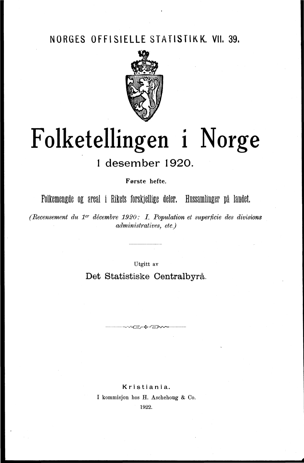 NOS VII 39 Folketellingen I Norge 1 Desember 1920. Første Hefte