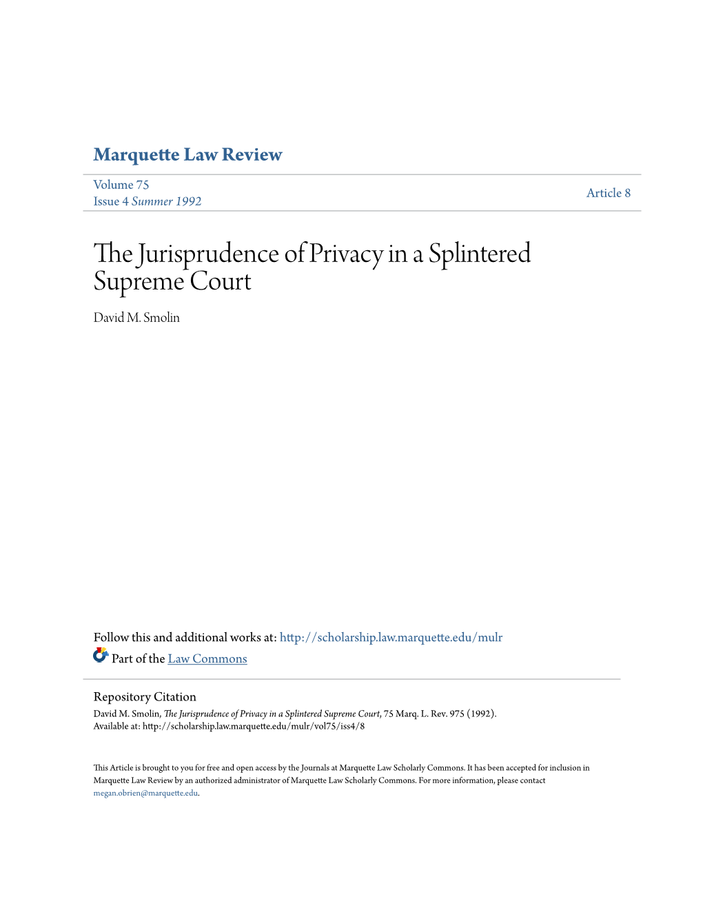 The Jurisprudence of Privacy in a Splintered Supreme Court, 75 Marq