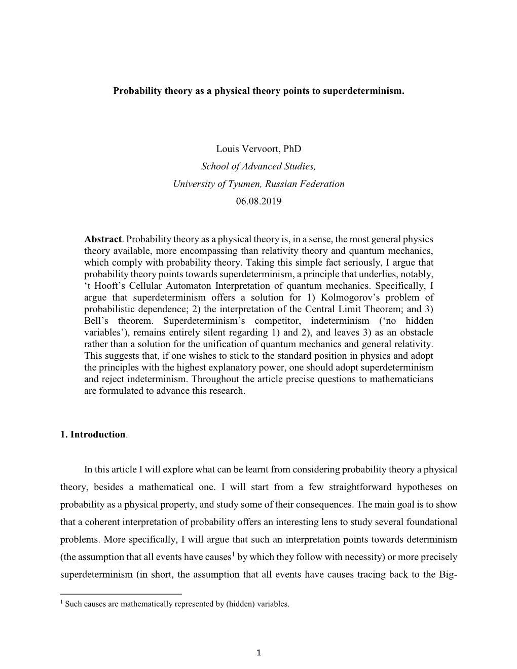 Probability Theory As a Physical Theory Points to Superdeterminism. Louis