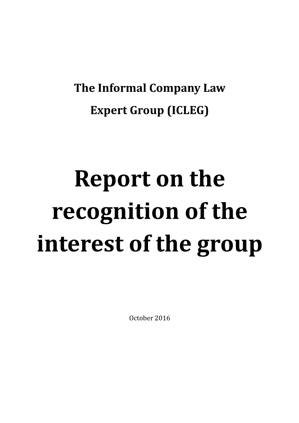 Report on the Recognition of the Interest of the Group