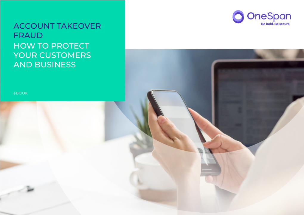 Account Takeover Fraud How to Protect Your Customers and Business