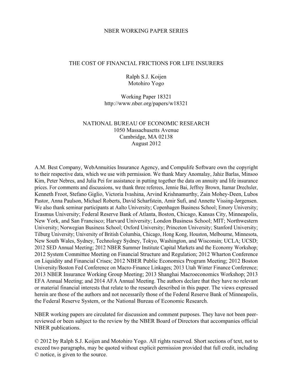 Nber Working Paper Series the Cost of Financial