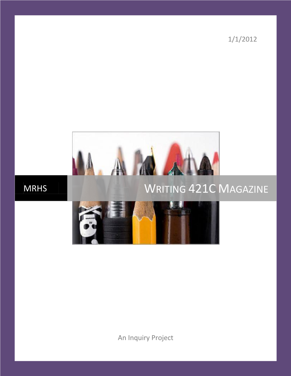Writing 421C Magazine