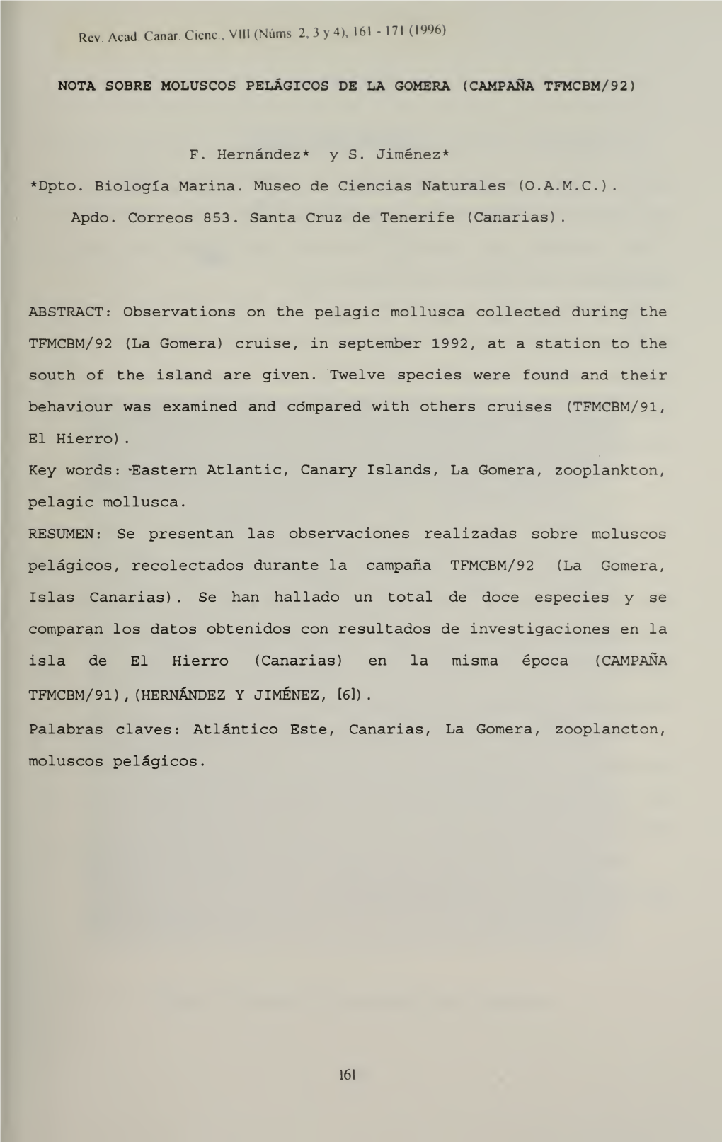 Nota Sobre Moluscos Pelagicos De La Gomera (Campana Tfmcbm/92)