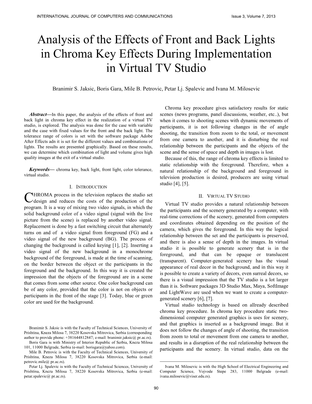 Analysis of the Effects of Front and Back Lights in Chroma Key Effects During Implementation in Virtual TV Studio