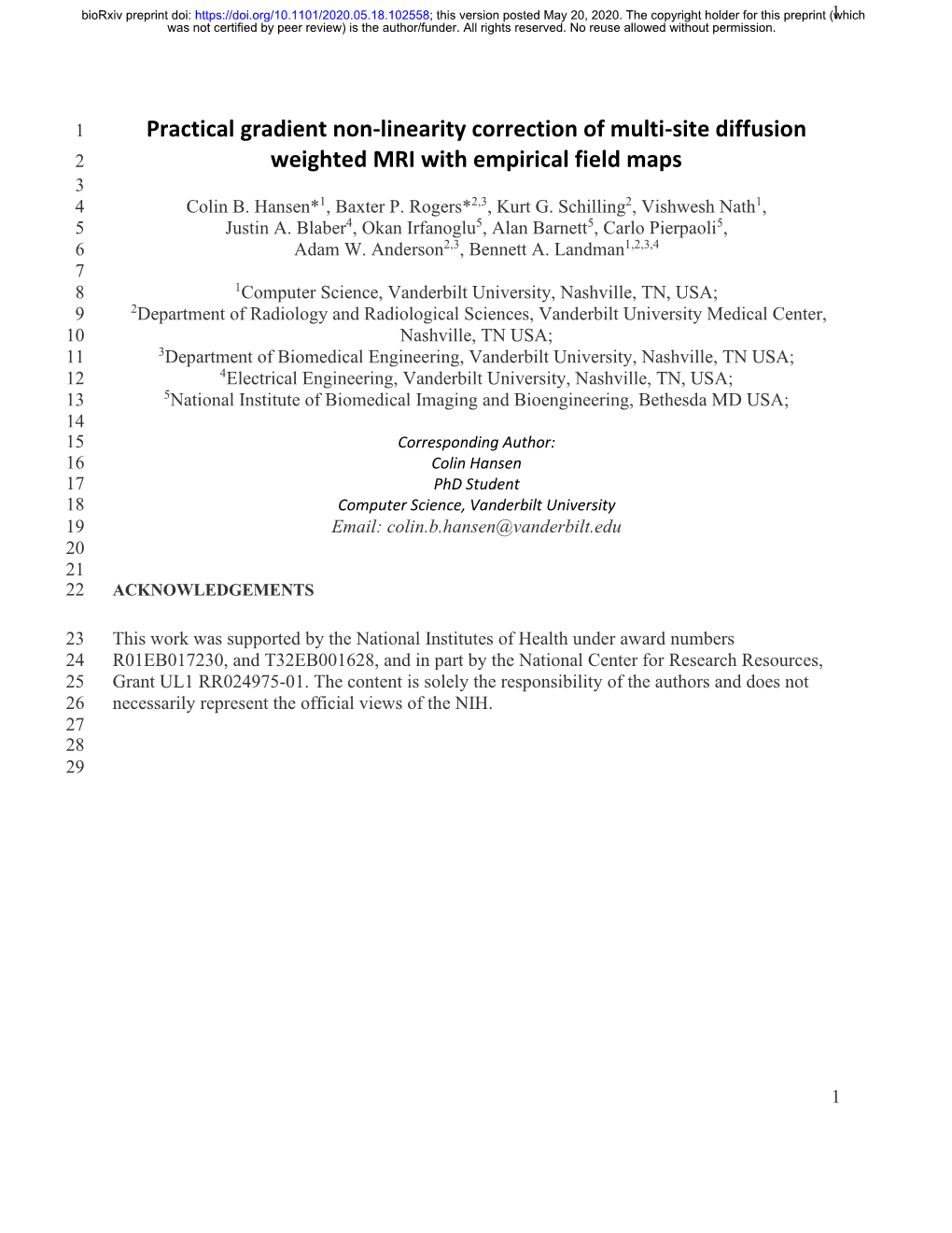 Practical Gradient Non-Linearity Correction of Multi-Site Diffusion 2 Weighted MRI with Empirical Field Maps 3 4 Colin B