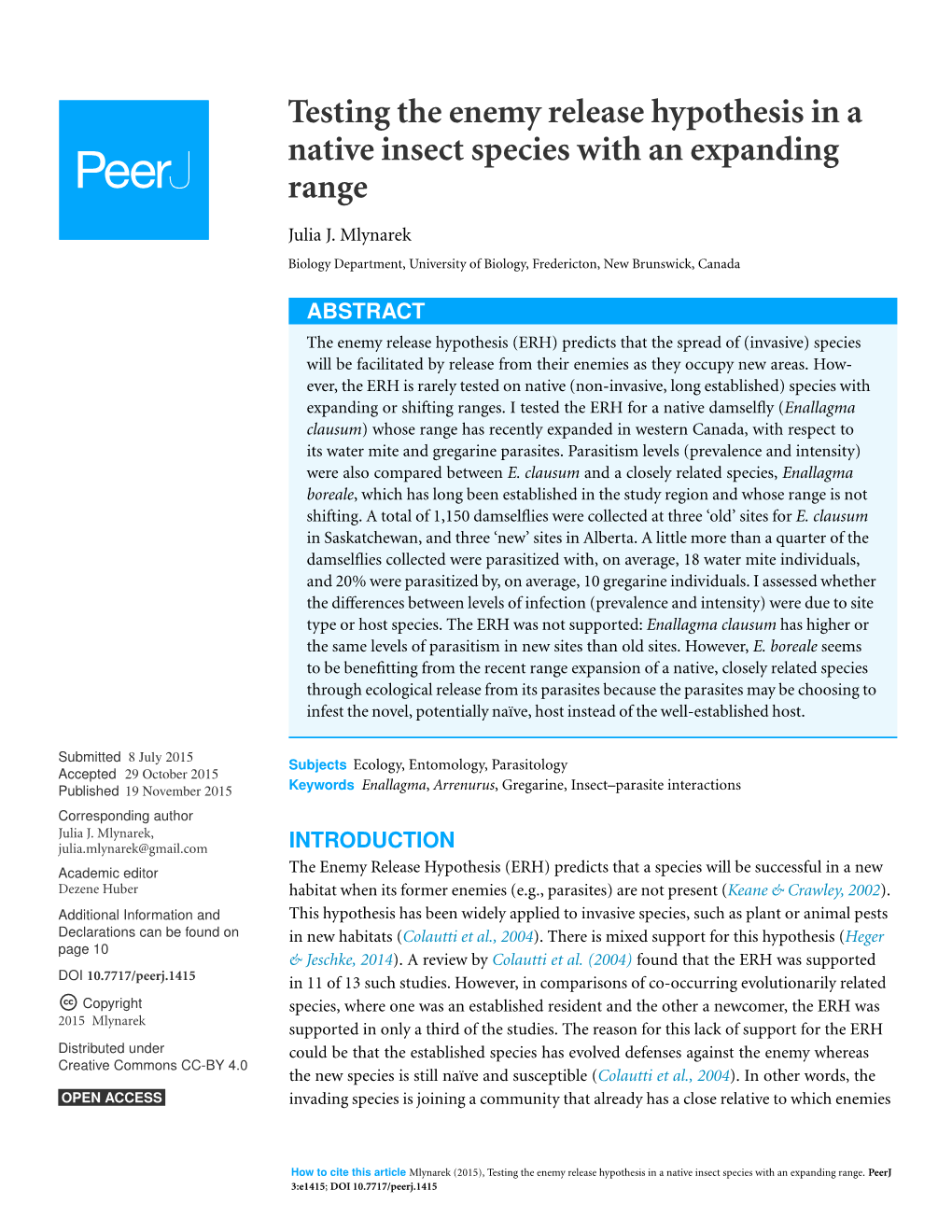 Testing the Enemy Release Hypothesis in a Native Insect Species with an Expanding Range