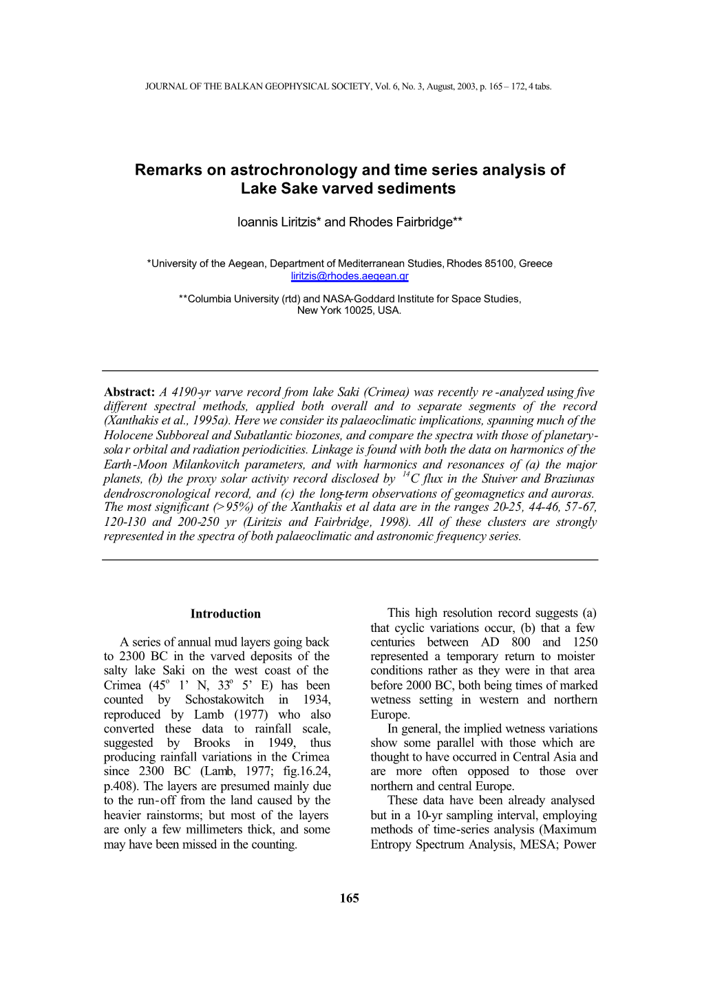 Remarks on Astrochronology and Time Series Analysis of Lake Sake Varved Sediments