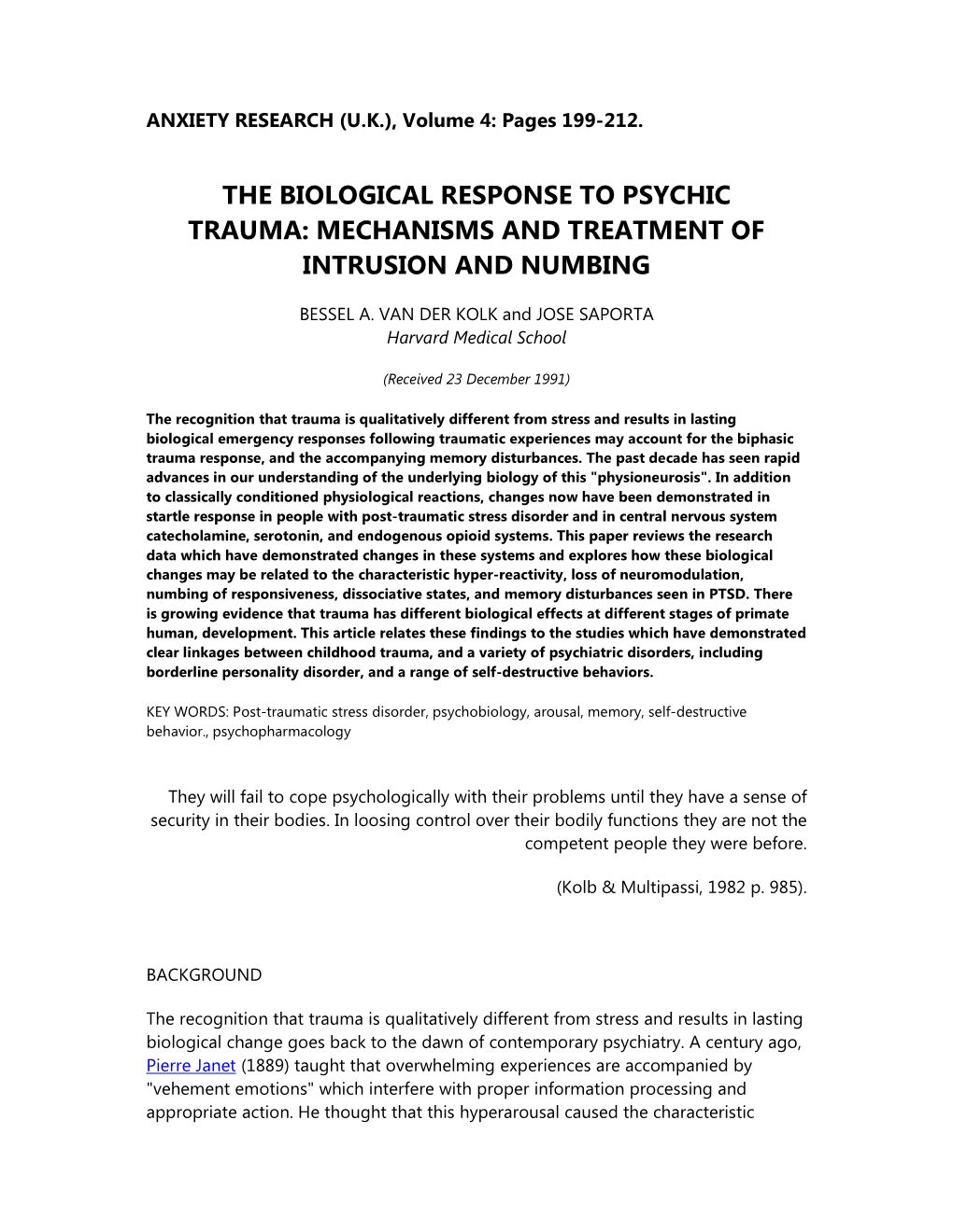 The Biological Response to Psychic Trauma: Mechanisms and Treatment of Intrusion and Numbing
