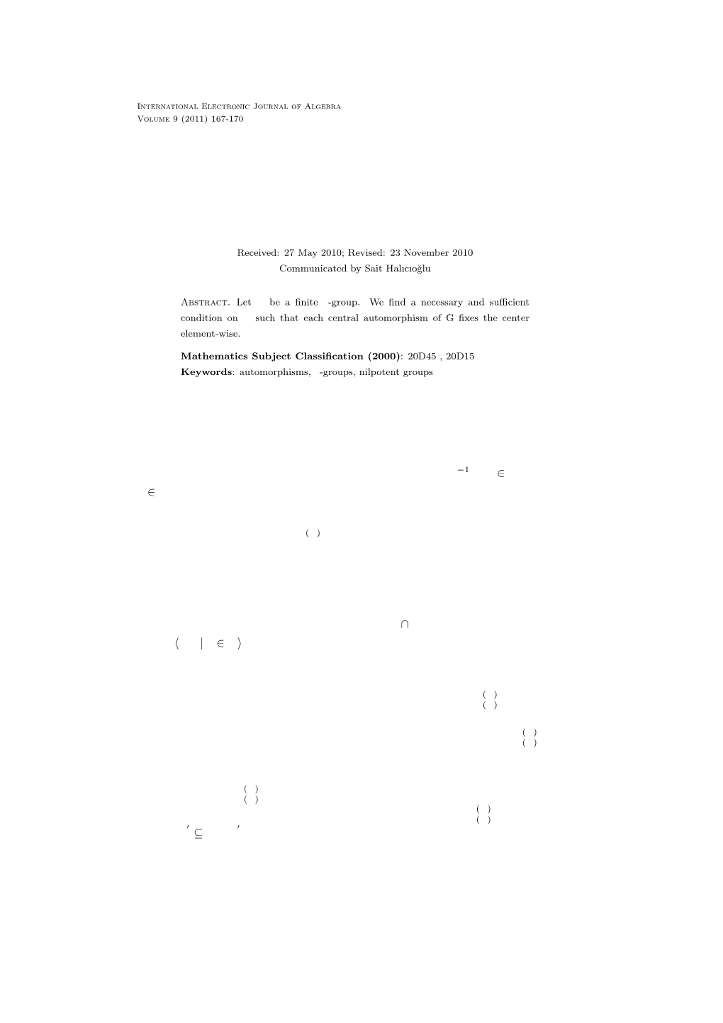 Central Automorphism Groups Fixing the Center Element-Wise