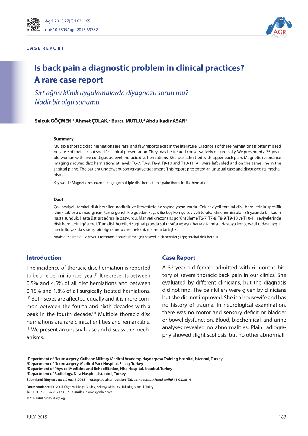 Is Back Pain a Diagnostic Problem in Clinical Practices? a Rare Case Report Sırt Ağrısı Klinik Uygulamalarda Diyagnozu Sorun Mu? Nadir Bir Olgu Sunumu