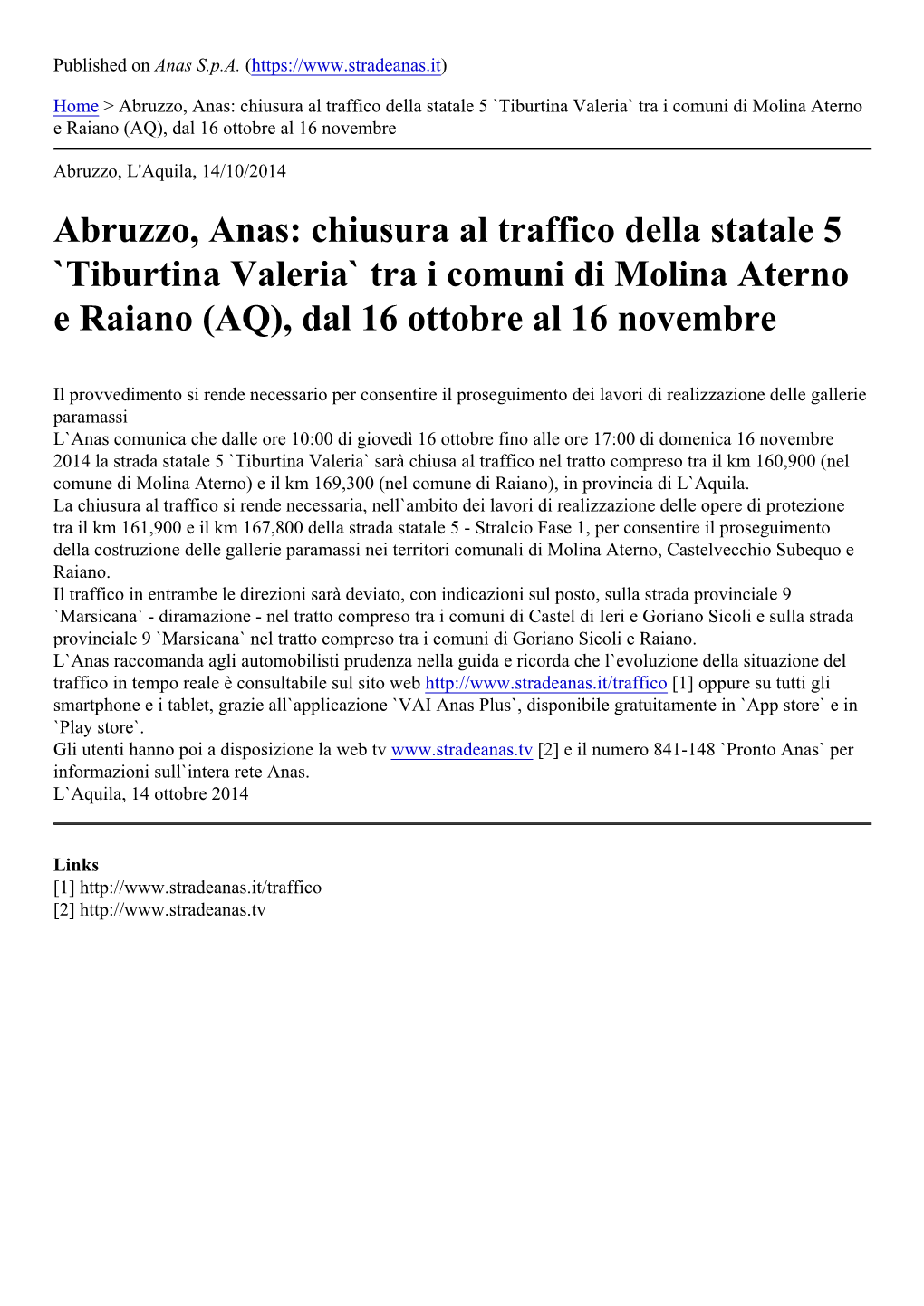 `Tiburtina Valeria` Tra I Comuni Di Molina Aterno E Raiano (AQ), Dal 16 Ottobre Al 16 Novembre