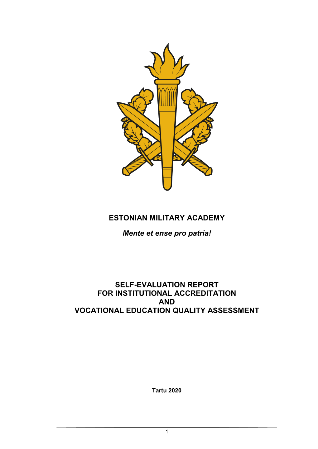 Self-Evaluation Report for Institutional Accreditation and Vocational Education Quality Assessment