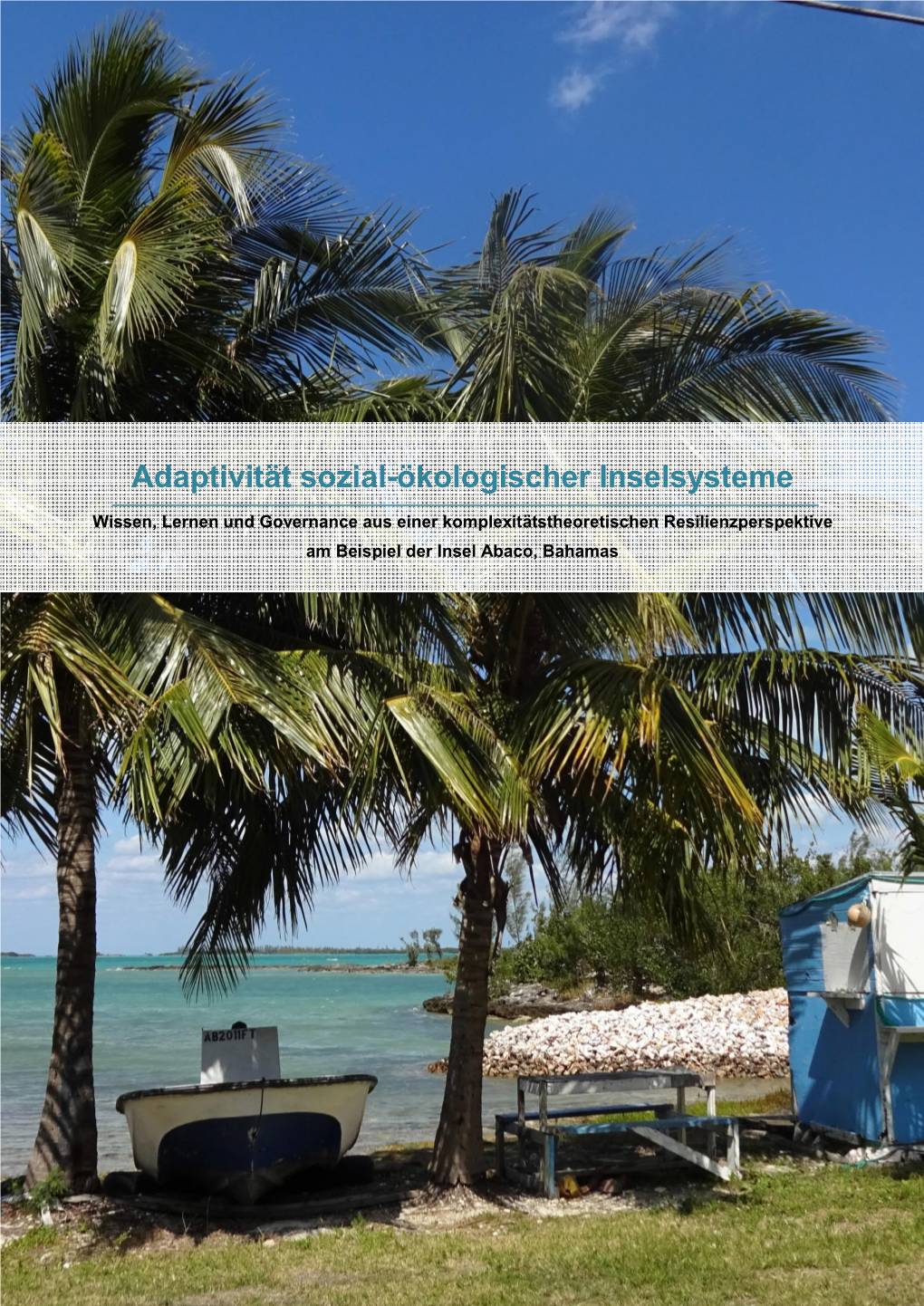 Adaptivität Sozial-Ökologischer Inselsysteme