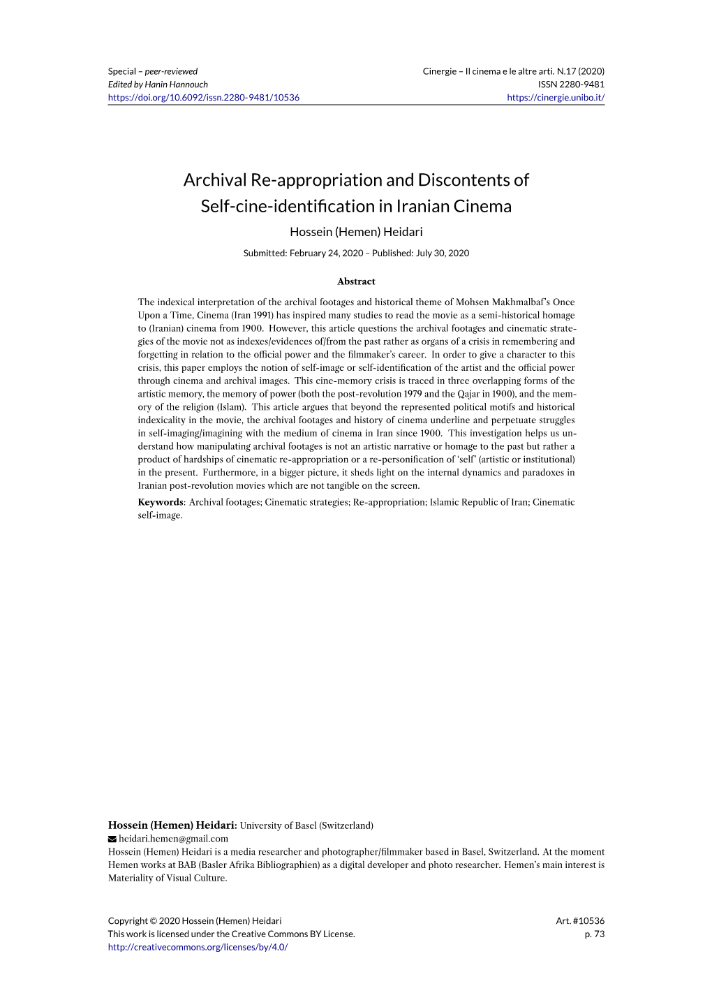 Archival Re-Appropriation and Discontents of Self-Cine-Identification in Iranian Cinema Hossein (Hemen) Heidari