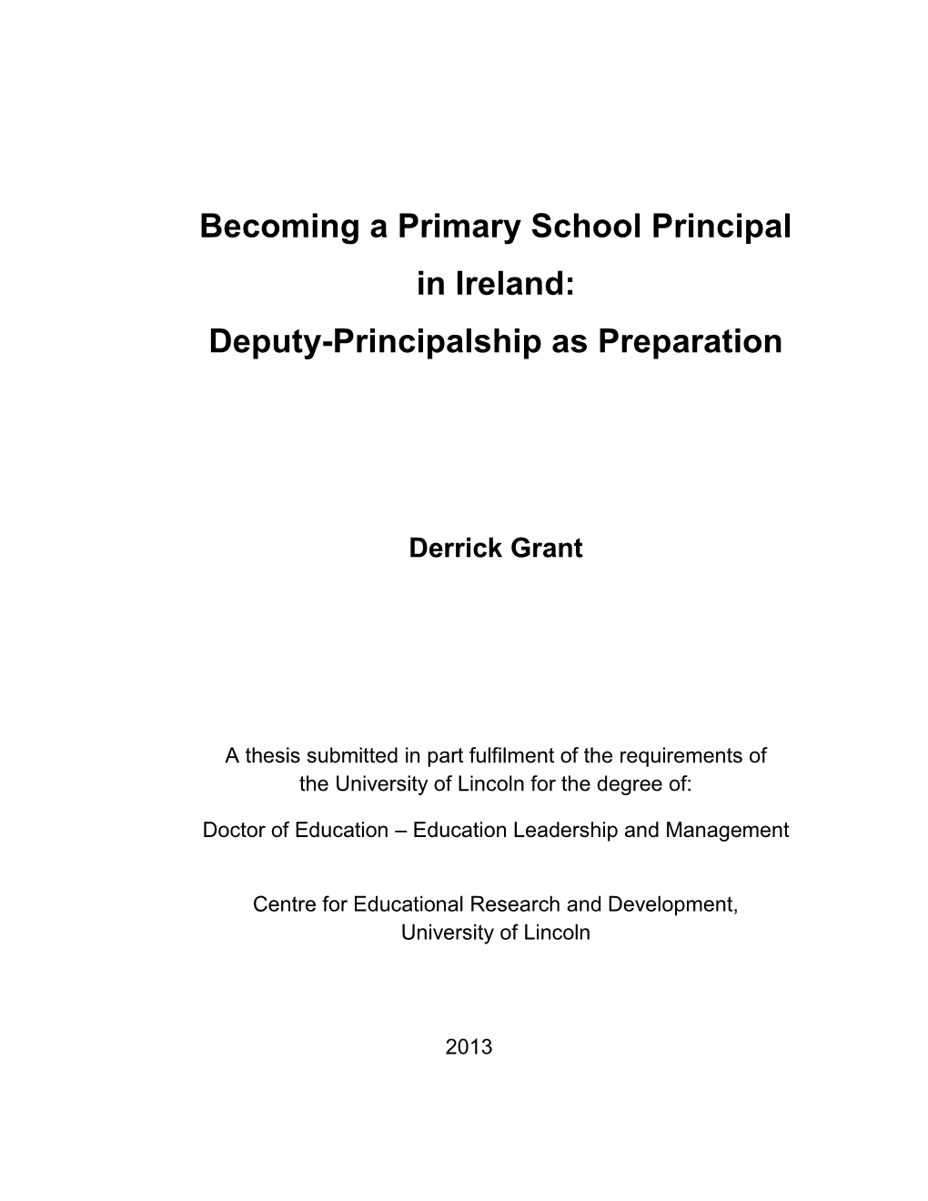 Becoming a Primary School Principal in Ireland: Deputy-Principalship As Preparation