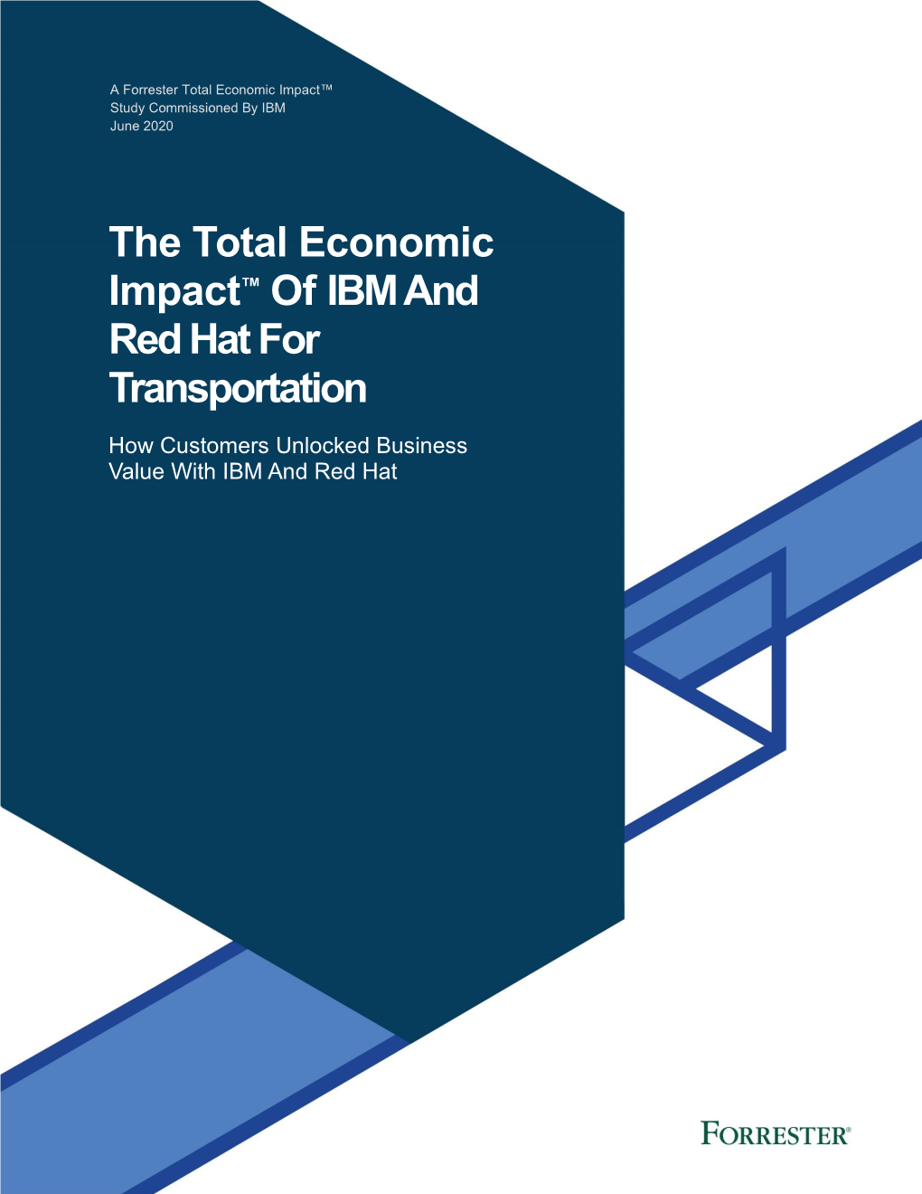 The Total Economic Impact™ of IBM and Red Hat for Transportation