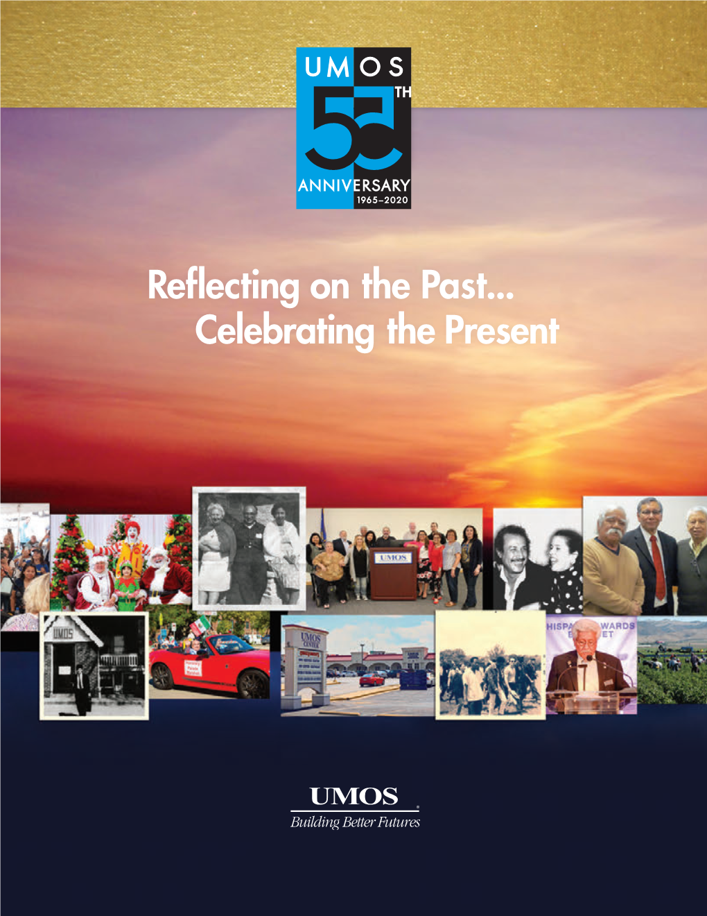 Reflecting on the Past... Celebrating the Present