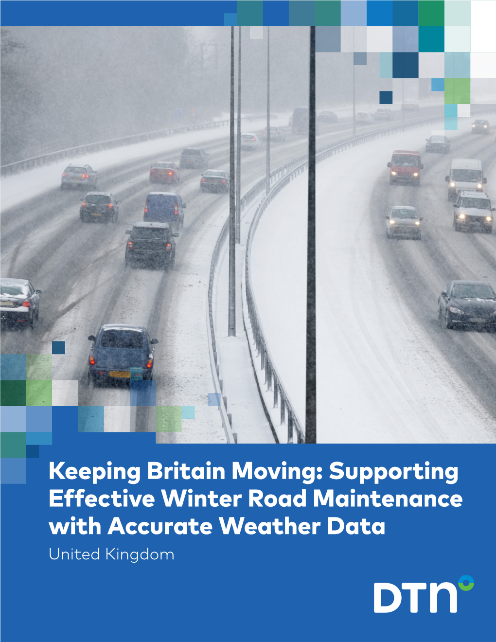 Keeping Britain Moving: Supporting Effective Winter Road Maintenance