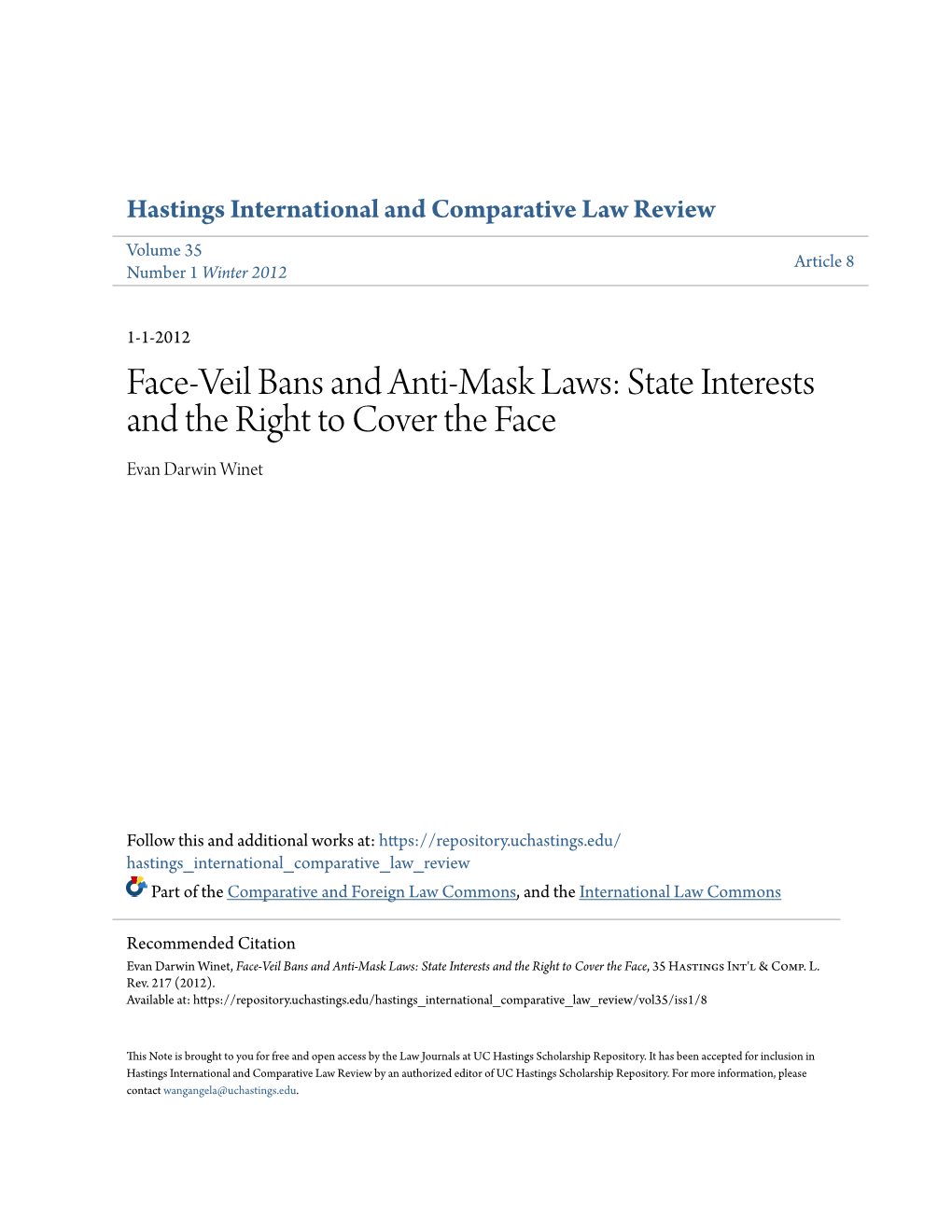 Face-Veil Bans and Anti-Mask Laws: State Interests and the Right to Cover the Face Evan Darwin Winet