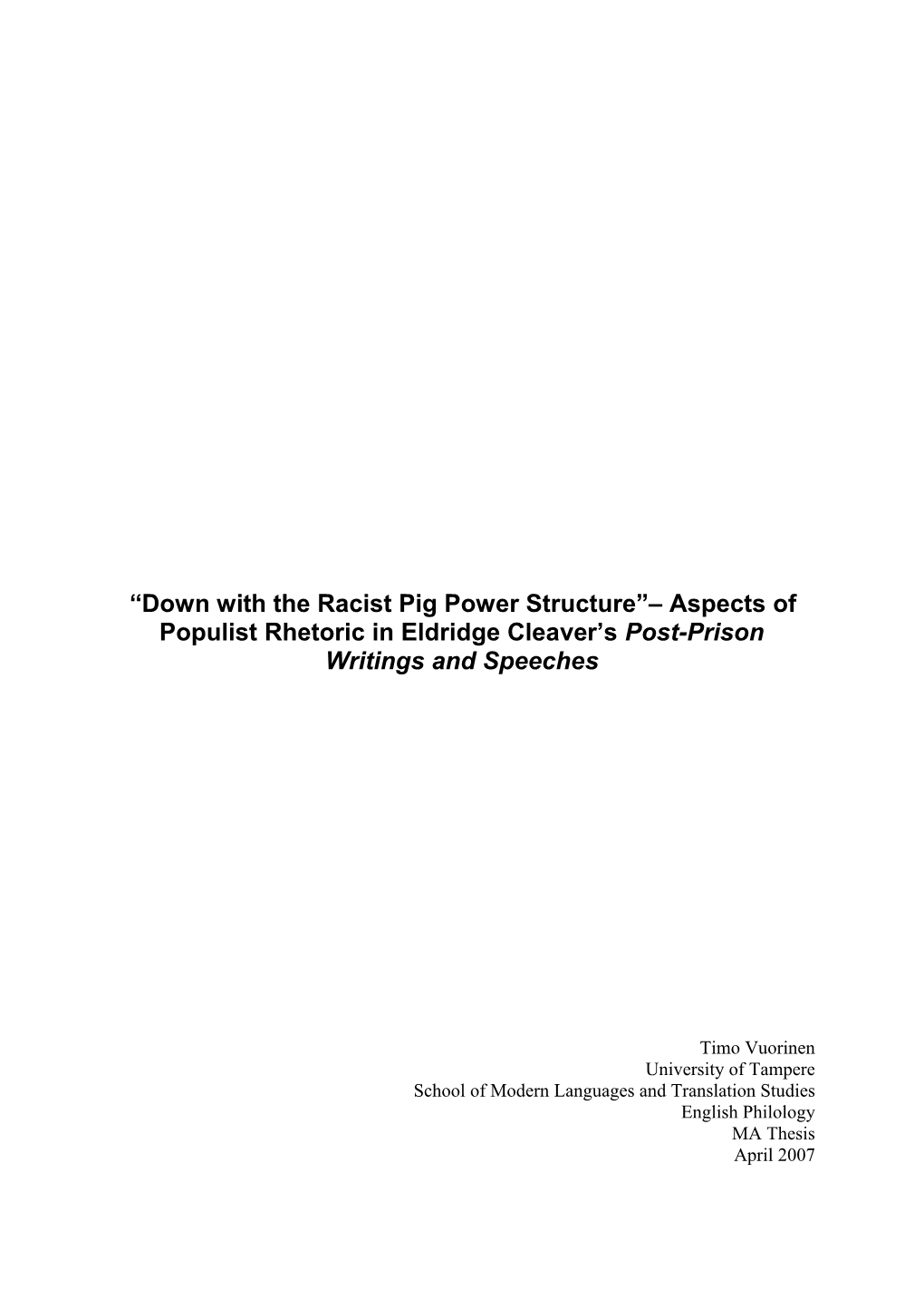 “Down with the Racist Pig Power Structure”– Aspects of Populist Rhetoric in Eldridge Cleaver’S Post-Prison Writings and Speeches