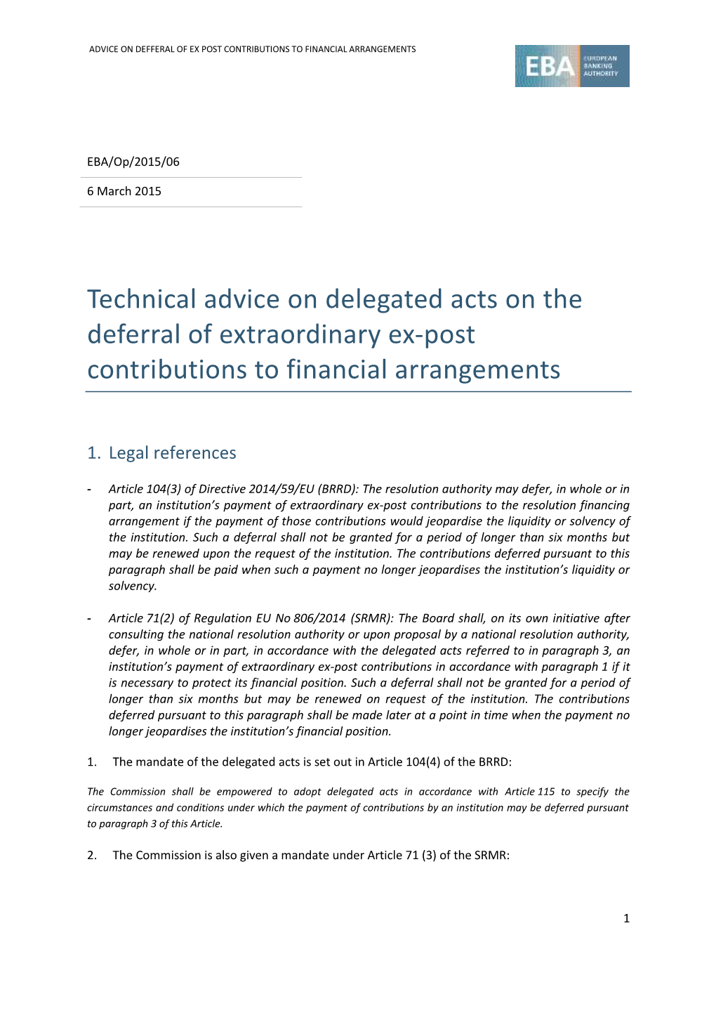 Technical Advice on Delegated Acts on the Deferral of Extraordinary Ex-Post Contributions to Financial Arrangements