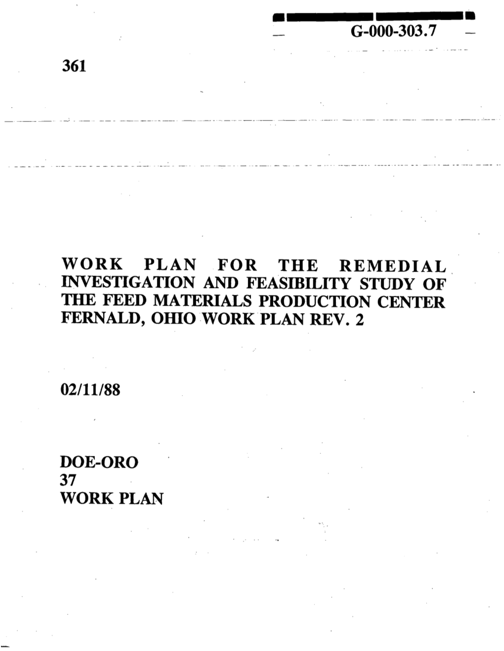 Work Plan for the Remedial Investigation and Feasibility Study of the Feed Materials Production Centex Fernald, Ohio Work Plan Rev