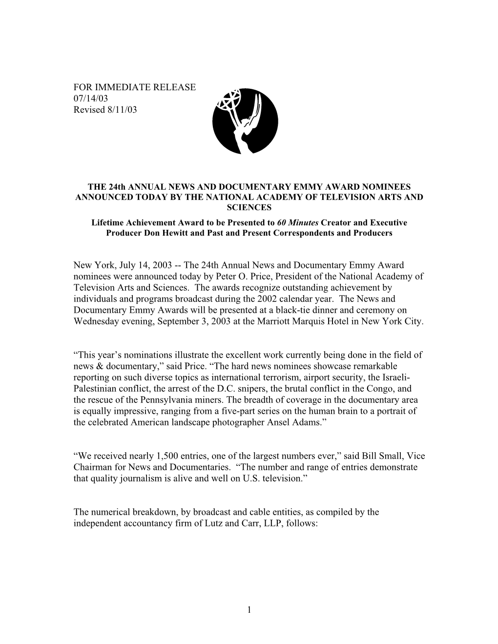 IMMEDIATE RELEASE 07/14/03 Revised 8/11/03