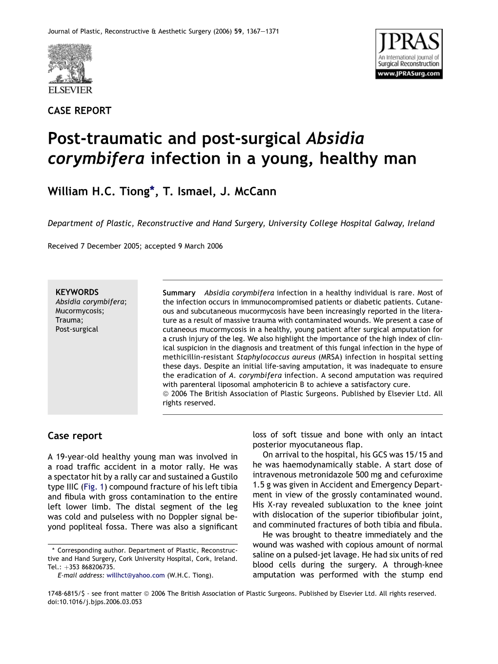 2006 Post-Traumatic and Post-Surgical Absidia Corymbifera Infection in A