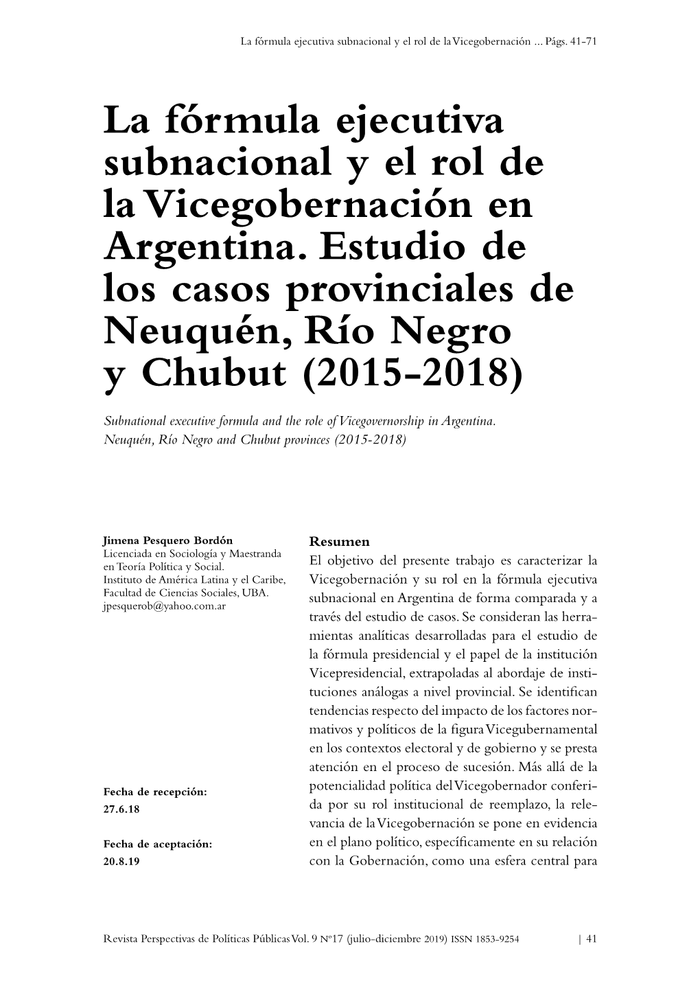 La Fórmula Ejecutiva Subnacional Y El Rol De La Vicegobernación En Argentina