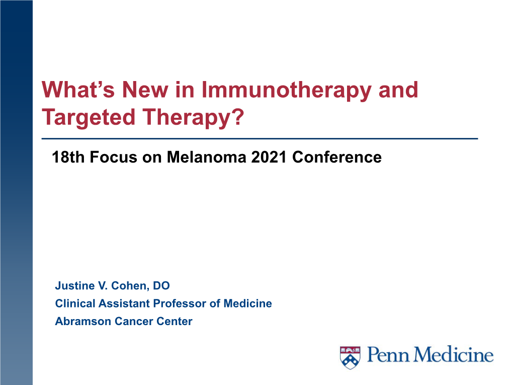 What's New in Immunotherapy and Targeted Therapy?