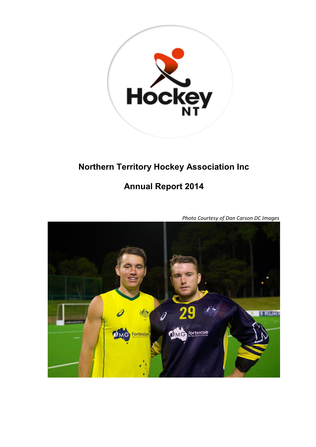 Northern Territory Hockey Association Inc Annual Report 2014