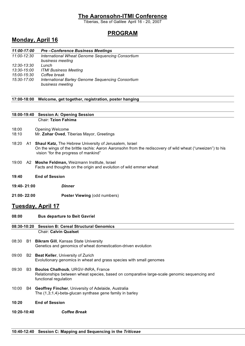 The Aaronsohn-ITMI Conference PROGRAM Monday, April 16