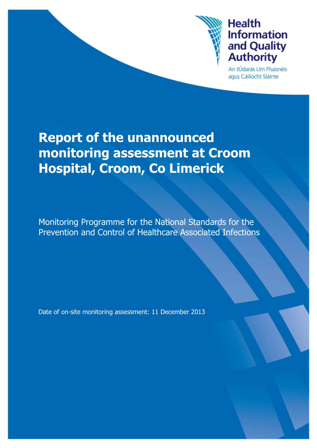 Report of the Unannounced Monitoring Assessment at Croom Hospital, Croom, Co Limerick