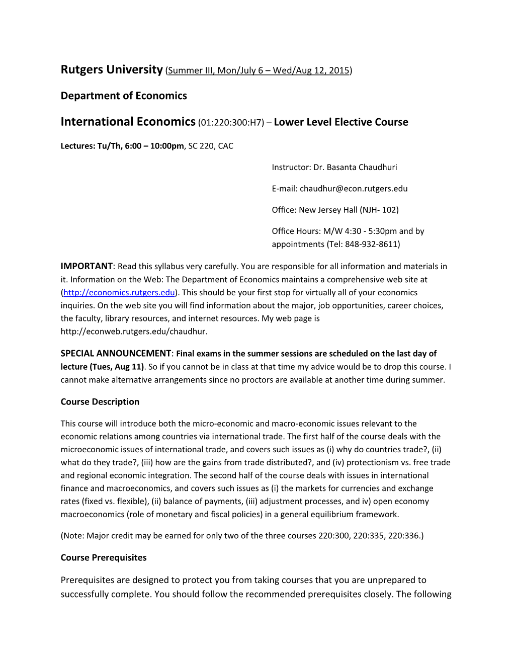 International Economics (01:220:300:H7) – Lower Level Elective Course