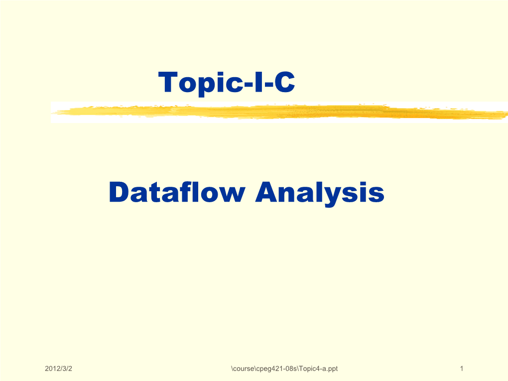 Topic-IC Dataflow Analysis