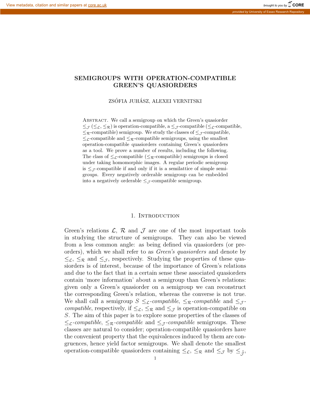 Semigroups with Operation-Compatible Green’S Quasiorders