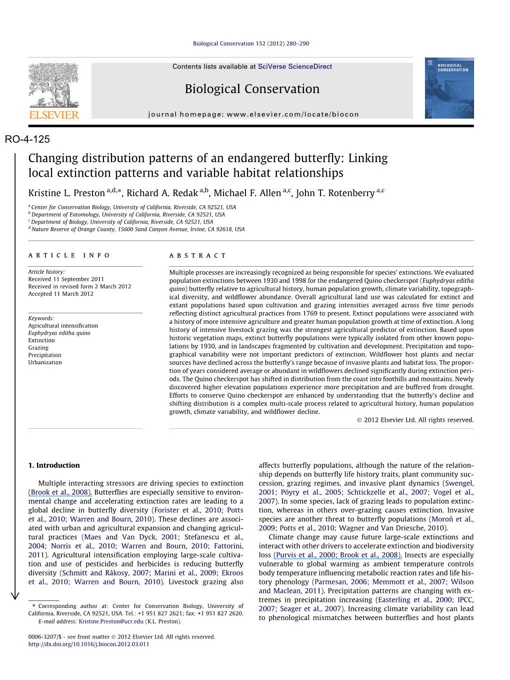 Changing Distribution Patterns of an Endangered Butterﬂy: Linking Local Extinction Patterns and Variable Habitat Relationships ⇑ Kristine L