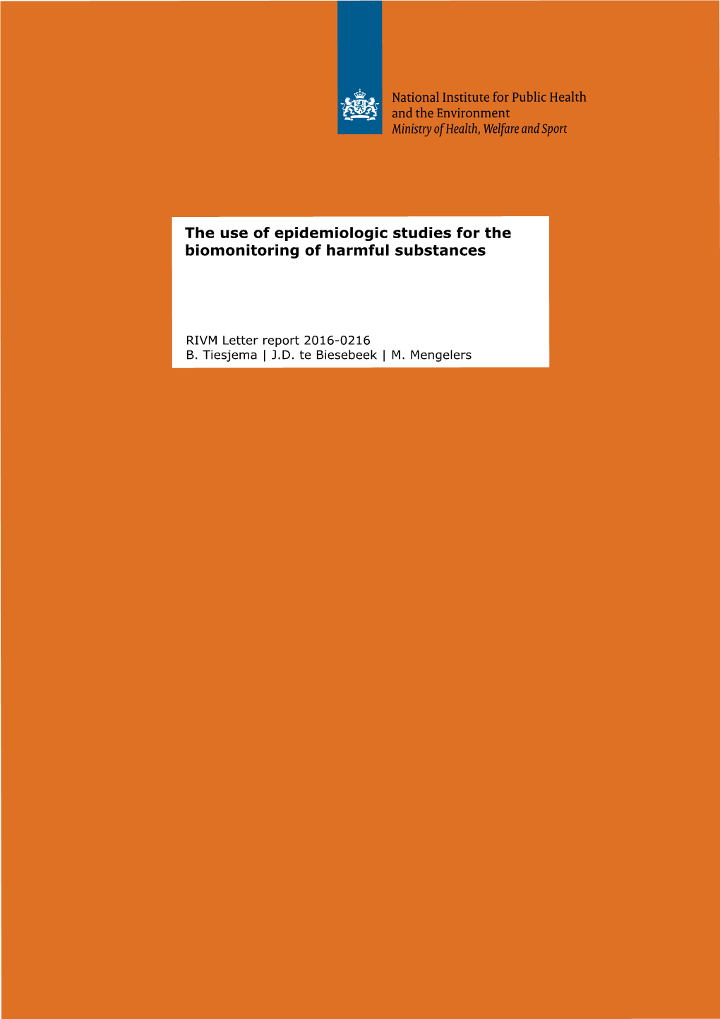 The Use of Epidemiologic Studies for the Biomonitoring of Harmful Substances