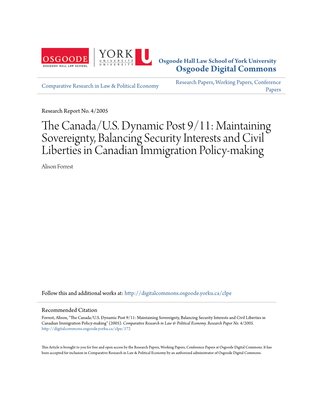 Maintaining Sovereignty, Balancing Security Interests and Civil Liberties in Canadian Immigration Policy-Making Alison Forrest
