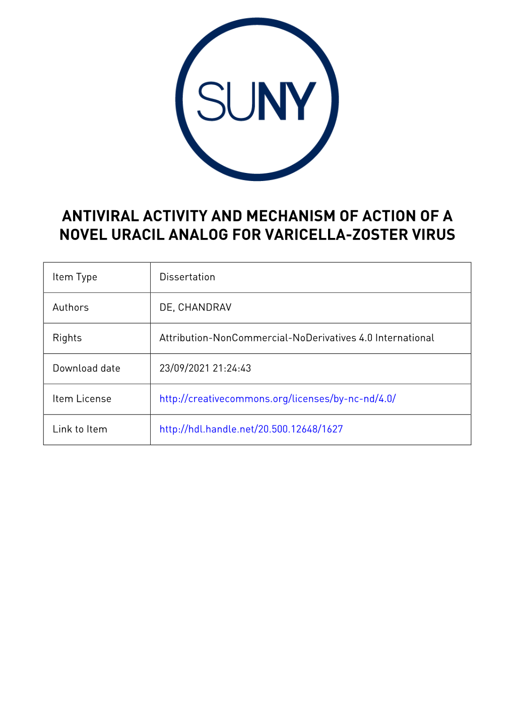 Antiviral Activity and Mechanism of Action of a Novel Uracil Analog for Varicella-Zoster Virus