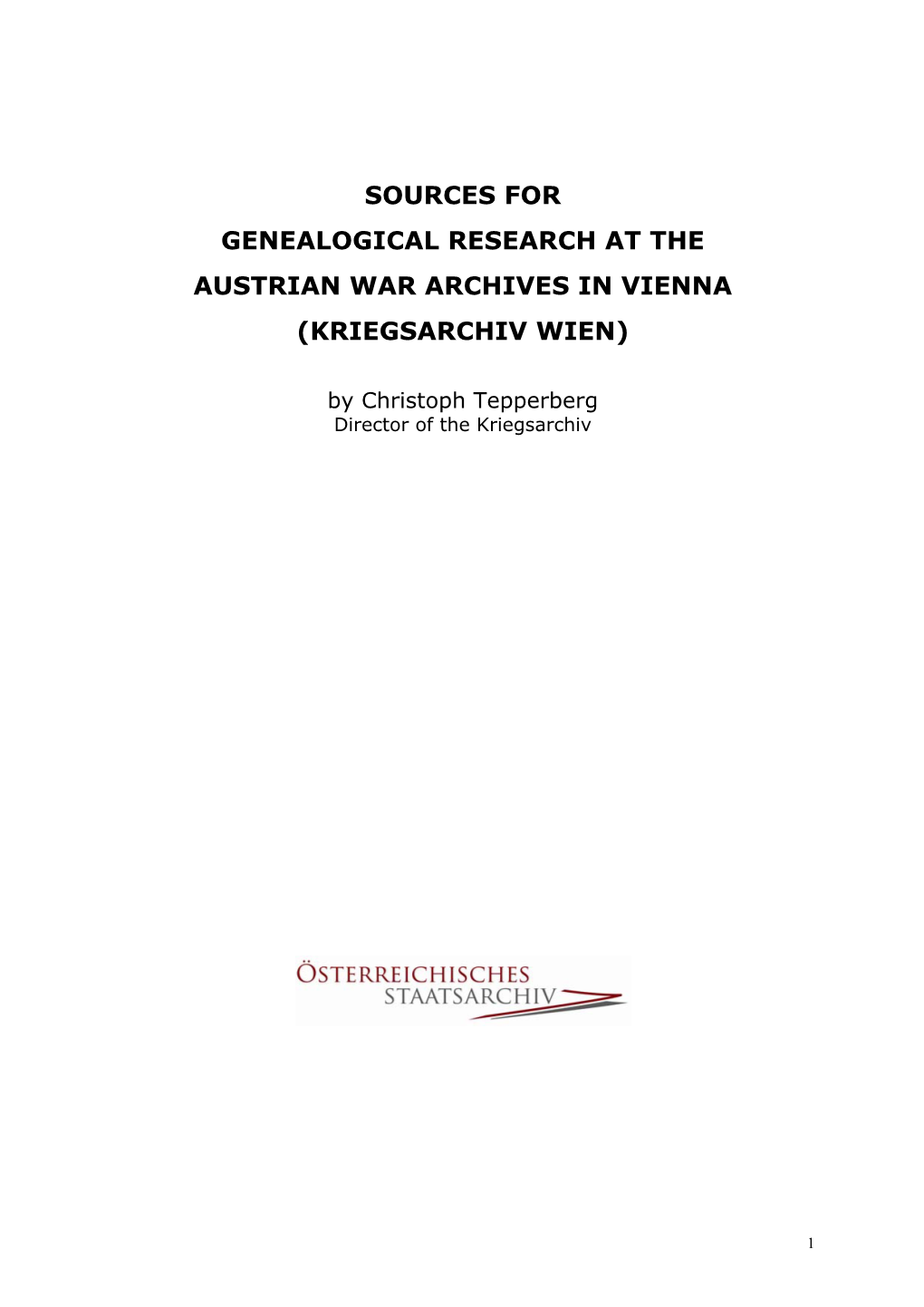 Sources for Genealogical Research at the Austrian War Archives in Vienna (Kriegsarchiv Wien)